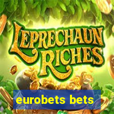 eurobets bets